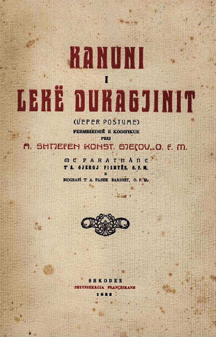 Lekë Dukagjini & Shtjefën Gjeçovi - Kanuni i Lekë Dukagjinit, 1933